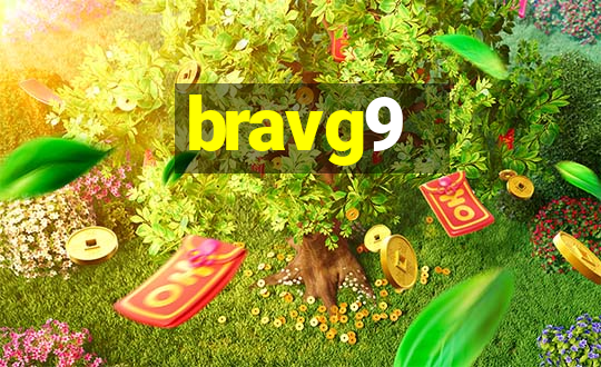 bravg9