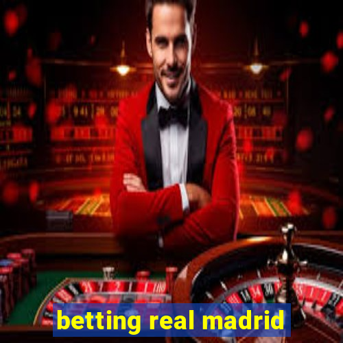 betting real madrid