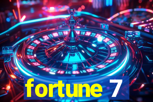 fortune 7