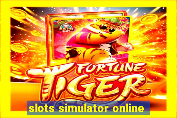 slots simulator online