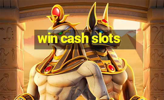 win cash slots