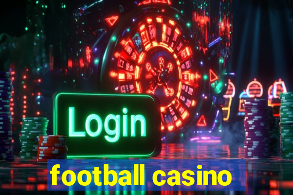 football casino