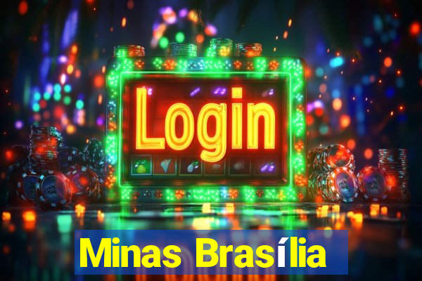 Minas Brasília