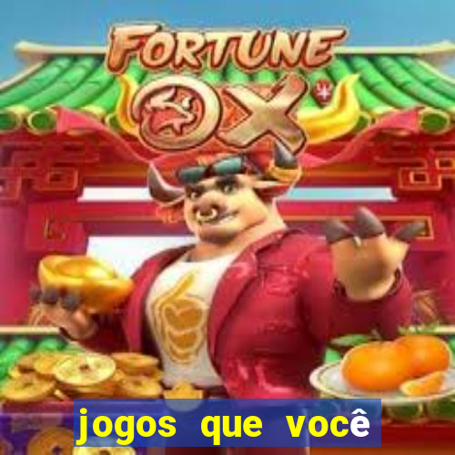 jogos que você pode ganhar dinheiro