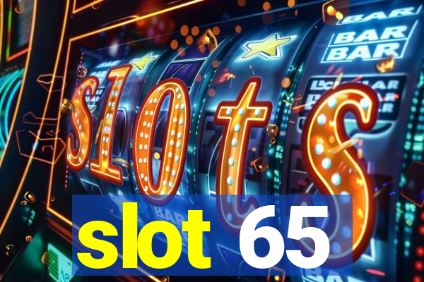 slot 65