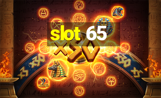 slot 65