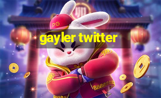 gayler twitter