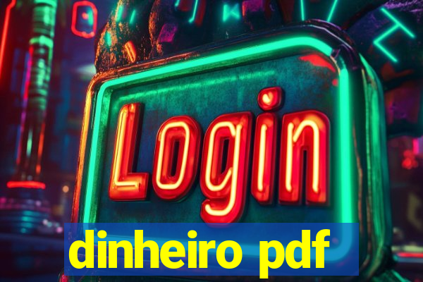 dinheiro pdf