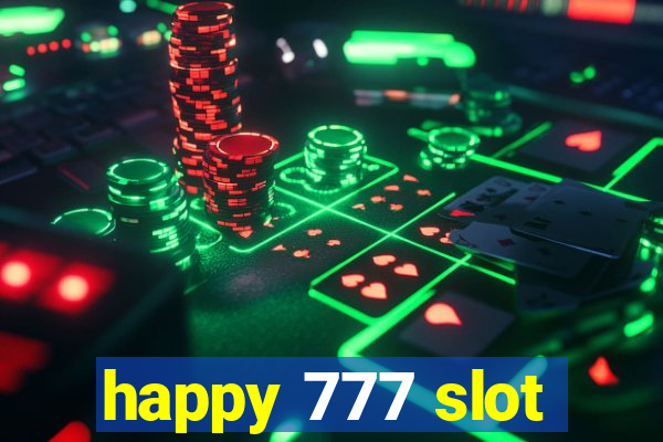 happy 777 slot