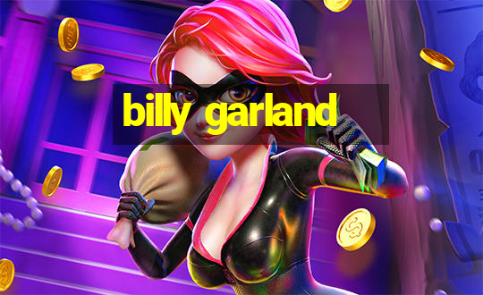 billy garland