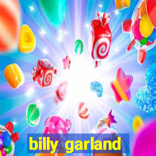 billy garland