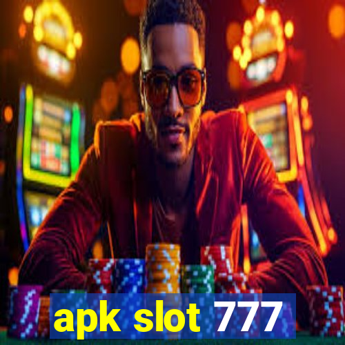 apk slot 777