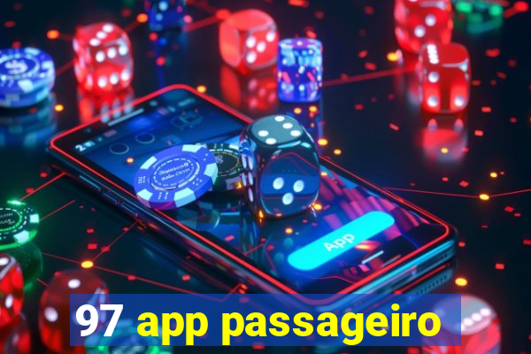 97 app passageiro