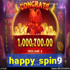 happy spin9