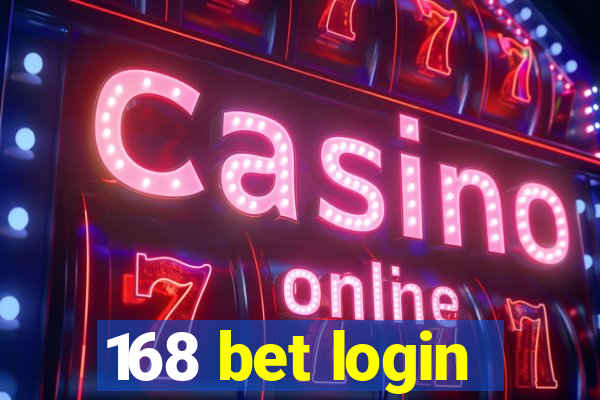 168 bet login