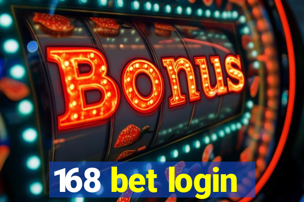 168 bet login