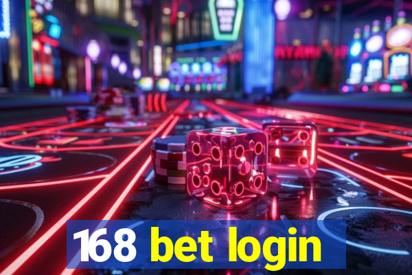 168 bet login