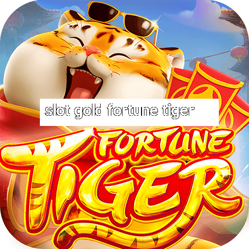 slot gold fortune tiger