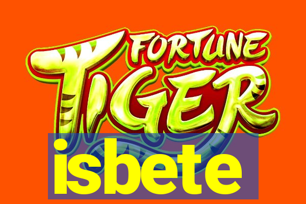 isbete