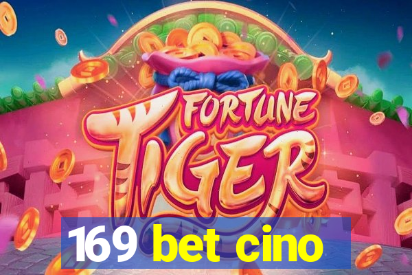 169 bet cino