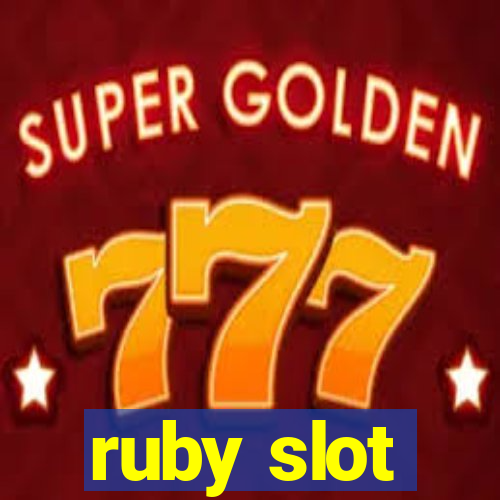 ruby slot