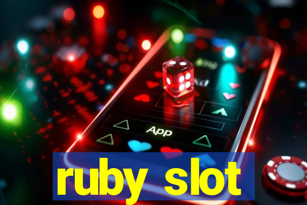 ruby slot