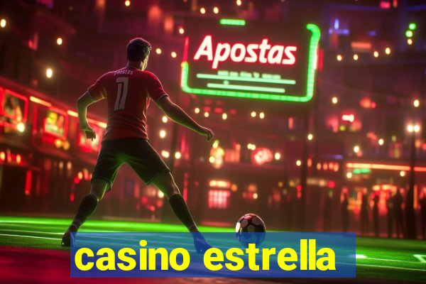 casino estrella