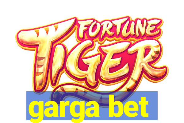 garga bet