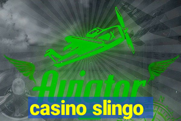 casino slingo