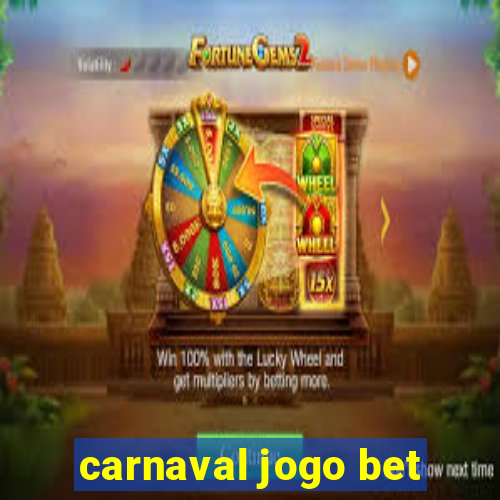 carnaval jogo bet