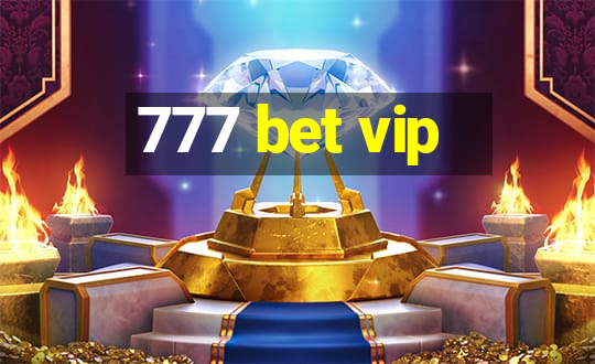 777 bet vip