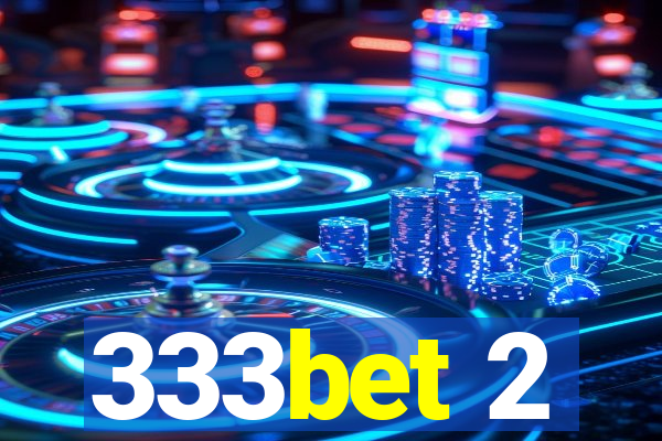 333bet 2