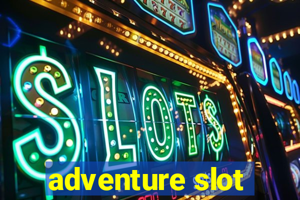 adventure slot