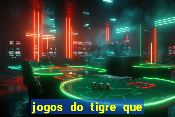 jogos do tigre que paga de verdade