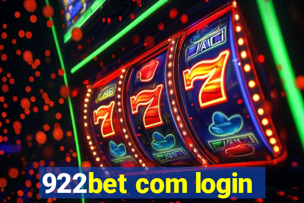 922bet com login