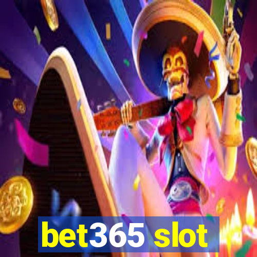 bet365 slot