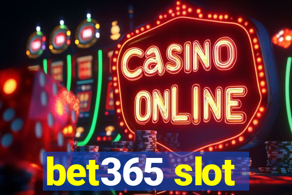 bet365 slot