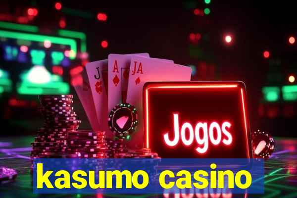 kasumo casino