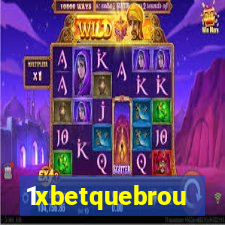 1xbetquebrou