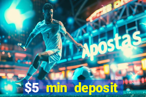 $5 min deposit casino nz