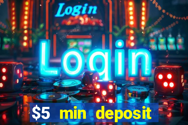 $5 min deposit casino nz