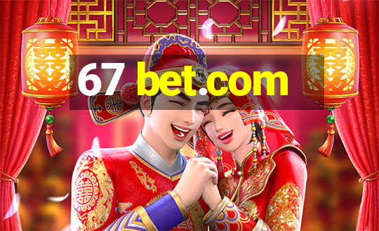 67 bet.com