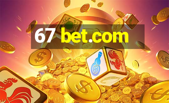 67 bet.com