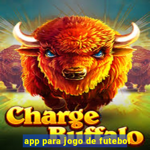 app para jogo de futebol