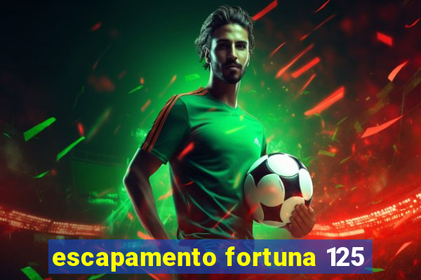 escapamento fortuna 125