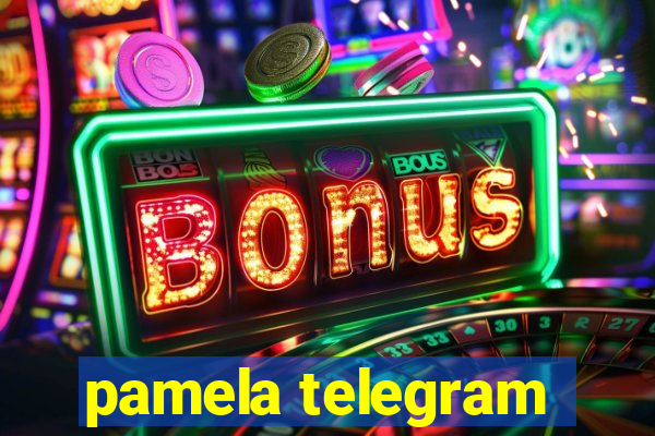 pamela telegram