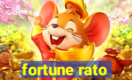 fortune rato