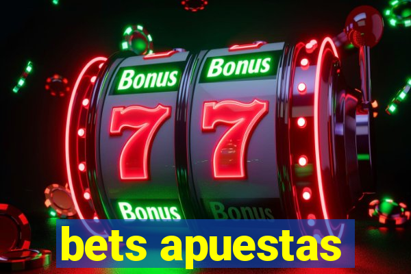 bets apuestas