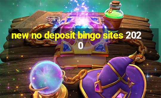 new no deposit bingo sites 2020