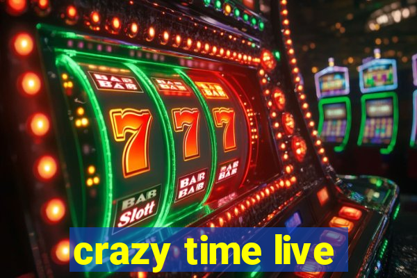 crazy time live